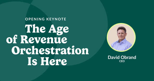 Highlights from David Obrand's Keynote "The Age of Revenue Orchestration Is Here" from Saleslove on Tour conference